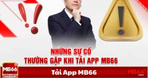 MB66 app tiện lợi và kết nối dễ dàng